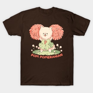 Pom Pomeranian - Cute Cheerleader Dog Gift T-Shirt